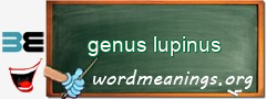 WordMeaning blackboard for genus lupinus